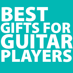 best-gifts-for-guitar-players