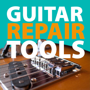 guitar-repair-tools