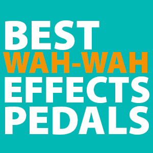 best-wah-pedals