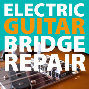 electric-guitar-bridge-repair