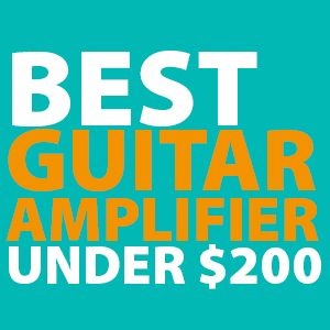 best-guitar-amps-under-200