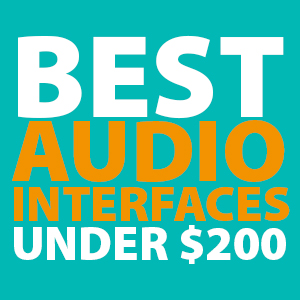 best-audio-interfaces-under-200