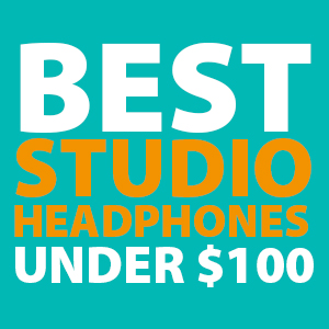 Best Studio Headphones Under 100 2020 Recording Mixing