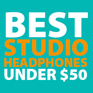 best-studio-headphones-under-50